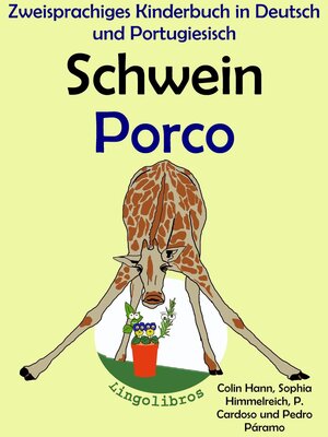 cover image of Zweisprachiges Kinderbuch in Deutsch und Portugiesisch--Schwein--Porco (Die Serie zum Portugiesisch lernen)